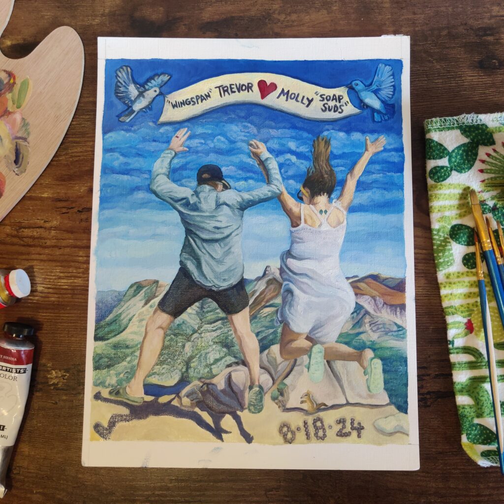 You can commission a painting to celebrate a special moment, like this artwork commemorating the marriage of two hikers on trail